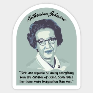 Katherine Johnson Portrait and Quote Sticker